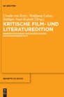 Image for Kritische Film- und Literaturedition : Perspektiven einer transdisziplinaren Editionswissenschaft