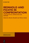 Image for Reinhold and Fichte in Confrontation: A Tale of Mutual Appreciation and Criticism