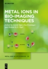 Image for Metal ions in bio-imaging techniques