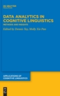 Image for Data analytics in cognitive linguistics  : methods and insights
