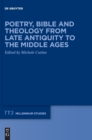 Image for Poetry, Bible and Theology from Late Antiquity to the Middle Ages