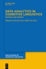 Image for Data Analytics in Cognitive Linguistics: Methods and Insights