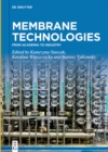 Image for Membrane Technologies: From Academia to Industry