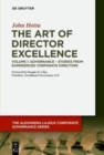 Image for The Art of Director Excellence : Volume 1: Governance – Stories from Experienced Corporate Directors