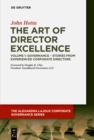 Image for The Art of Director Excellence: Volume 1: Governance - Stories from Experienced Corporate Directors