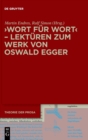 Image for ›Wort fur Wort‹ – Lekturen zum Werk von Oswald Egger