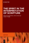 Image for The Spirit Says: Inspiration and Interpretation in Israelite, Jewish, and Early Christian Texts