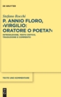 Image for P. Annio Floro, Virgilio: oratore o poeta?