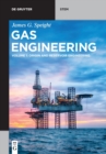Image for Gas Engineering : Vol. 1: Origin and Reservoir Engineering