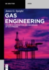 Image for Gas Engineering: Vol. 2: Composition and Processing of Gas Streams