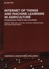 Image for Internet of Things and machine learning in agriculture  : technological impacts and challenges