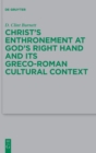 Image for Christ&#39;s enthronement at God&#39;s right hand and its Greco-Roman cultural context