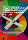 Image for New Directions in Organizational and Management History