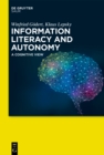 Image for Information Literacy and Autonomy: A Cognitive View