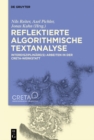 Image for Reflektierte Algorithmische Textanalyse: Interdisziplinare(s) Arbeiten in Der CRETA-Werkstatt