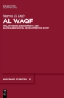 Image for Al Waqf  : philanthropy, endowments and sustainable social development in Egypt