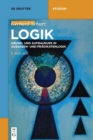 Image for Logik : Grund- und Aufbaukurs in Aussagen- und Pradikatenlogik
