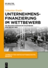 Image for Unternehmensfinanzierung im Wettbewerb: Die Braunschweigische Staatsbank von 1919 bis 1969