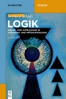 Image for Logik: Grund- und Aufbaukurs in Aussagen- und Pradikatenlogik