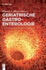 Image for Geriatrische Gastroenterologie