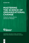 Image for Mastering the Science of Organizational Change