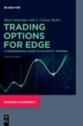 Image for Trading options for edge  : a professional guide to volatility trading