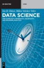 Image for Data science  : time complexity, inferential uncertainty, and spacekime analytics