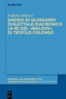 Image for Saggio di glossario dialettale diacronico (A–B) del «Baldus» di Teofilo Folengo