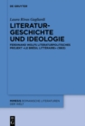 Image for Literaturgeschichte und Ideologie: Ferdinand Wolfs literaturpolitisches Projekt  Le Bresil litteraire  (1863)