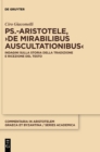 Image for Ps.-Aristotele, ›De mirabilibus auscultationibus‹ : Indagini sulla storia della tradizione e ricezione del testo