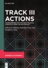 Image for Track III Actions: Transforming Protracted Political Conflicts from the Bottom-up