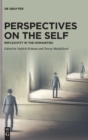Image for Perspectives on the self  : reflexivity in the humanities