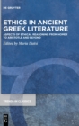 Image for Ethics in Ancient Greek Literature : Aspects of Ethical Reasoning from Homer to Aristotle and Beyond