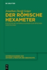 Image for Der romische Hexameter : Statistische Untersuchungen zur epischen Verstechnik