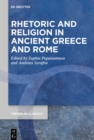 Image for Rhetoric and Religion in Ancient Greece and Rome