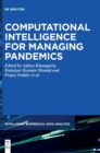 Image for Computational Intelligence for Managing Pandemics