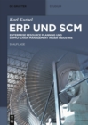 Image for ERP Und SCM: Enterprise Resource Planning Und Supply Chain Management in Der Industrie