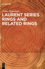 Image for Laurent Series Rings and Related Rings