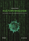 Image for Kulturvirologie : Das Prinzip Virus von Moderne bis Digitalara