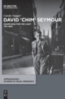 Image for David &#39;Chim&#39; Seymour  : searching for the light, 1911-1956