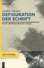 Image for Defiguration der schrift  : tintenkleckserei, makulatur und schreibfehler bei E.T.A. Hoffmann und Nikolaj Gogol&#39;