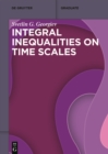 Image for Integral Inequalities on Time Scales