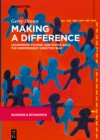 Image for Making a Difference: Leadership, Change and Giving Back the Independent Director Way