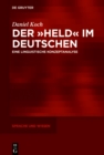 Image for Der Held im Deutschen: Eine linguistische Konzeptanalyse