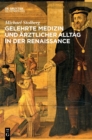 Image for Gelehrte Medizin Und Arztlicher Alltag in Der Renaissance