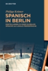 Image for Spanisch in Berlin: Einstellungen zu einer globalen Sprache als lokale Fremdsprache