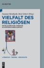 Image for Vielfalt des Religiosen : Mittelalterliche Literatur im postsakularen Kontext
