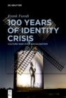 Image for 100 years of identity crisis: culture war over socialisation