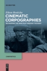 Image for Cinematic Corpographies