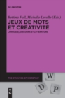 Image for Jeux de mots et creativite : Langue(s), discours et litterature